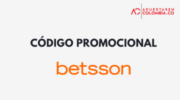 Código promocional Betsson: hasta $250.000 en Julio 2024